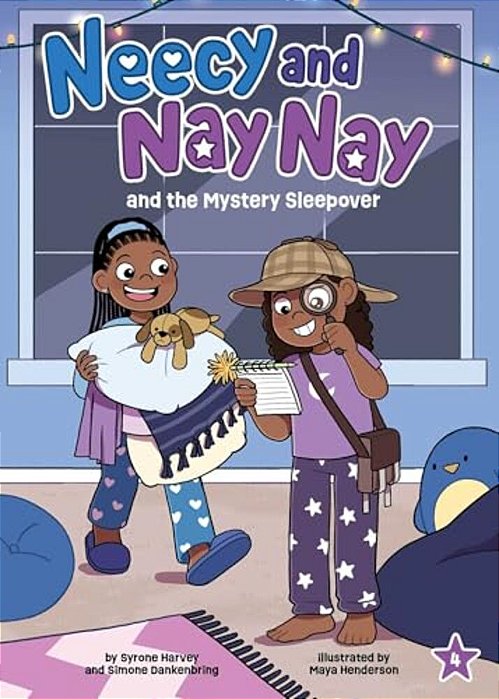 Neecy And Nay Nay And The Mystery Sleepover (Neecy And Nay Nay #4) (A Little Bee Books Chapter Book Series)-..
