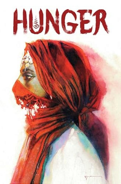 Hunger Bill Sienkiewicz Premiere Edition-..
