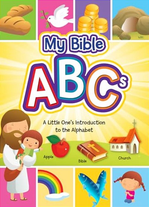 My Bible Abcs: A Little One's Introduction To The Alphabet-..