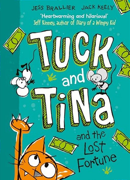 Tuck And Tina And The Lost Fortune: Volume 1-..