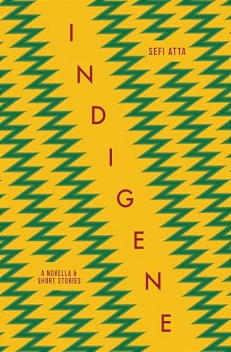 Indigene: A Novella And Short Stories-..