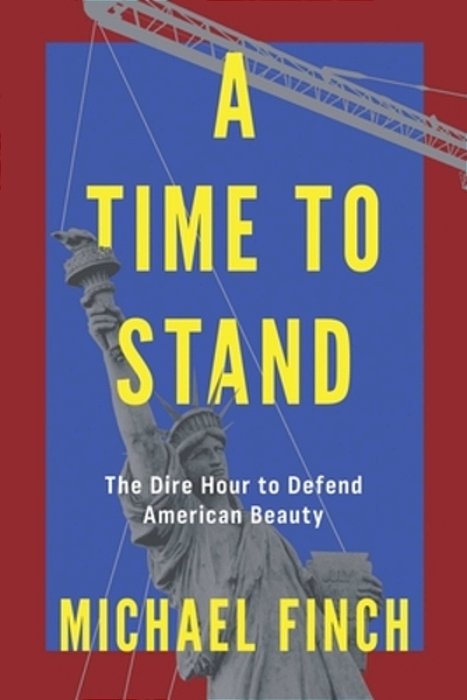 A Time To Stand: The Dire Hour To Defend American Beauty-..