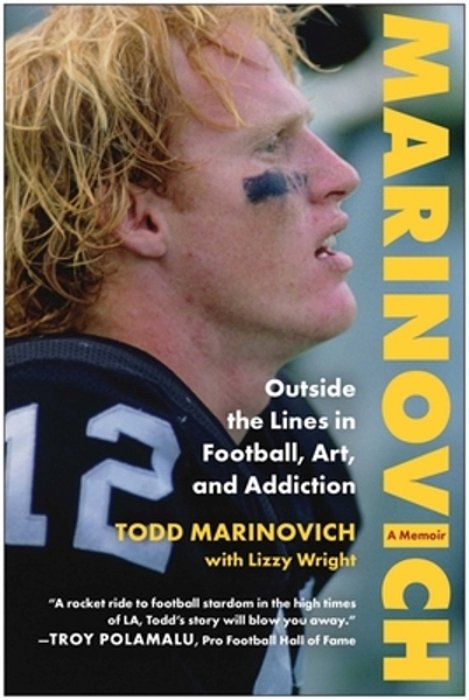 Marinovich: Outside The Lines In Football, Art, And Addiction-..