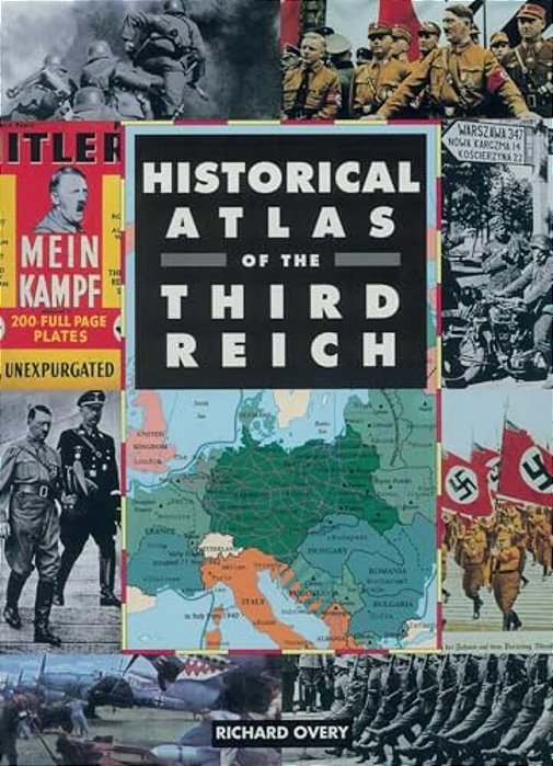 Historical Atlas Of The Third Reich-..