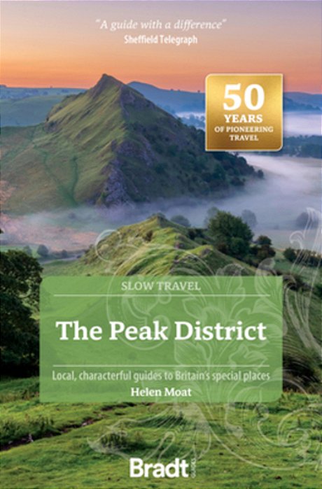 The Peak District: Local, Characterful Guides To Britain's Special Places-..