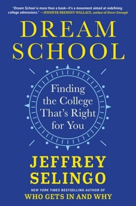 Dream School: Finding The College That's Right For You-..