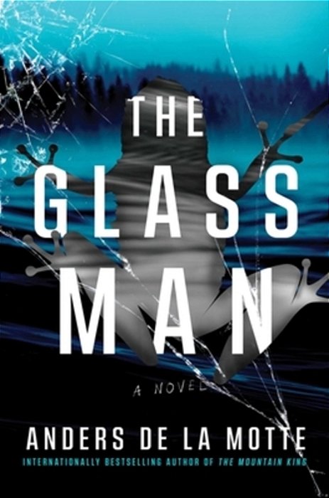 The Glass Man-..