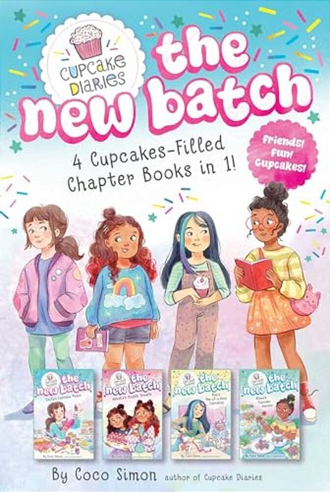 4 Cupcake-Filled Chapter Books In 1!: Emily's Cupcake Magic!; Natalie's Double Trouble; Ren's One-Of-a-kind Cupcakes; Alana's Cupcake Garden-..