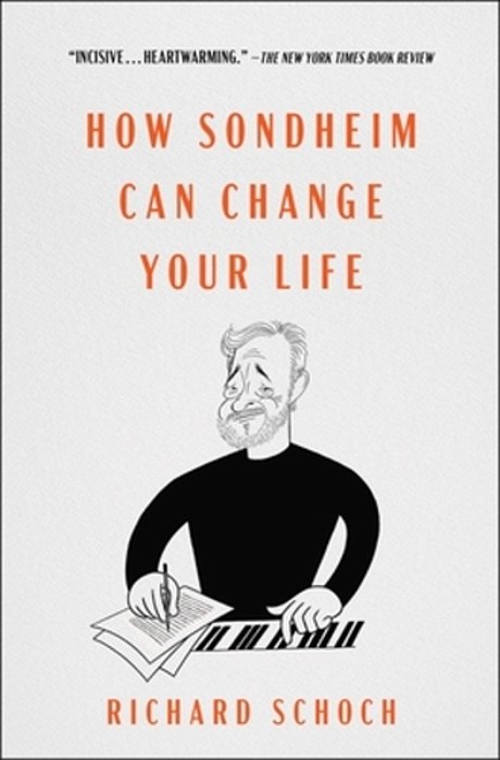 How Sondheim Can Change Your Life-..