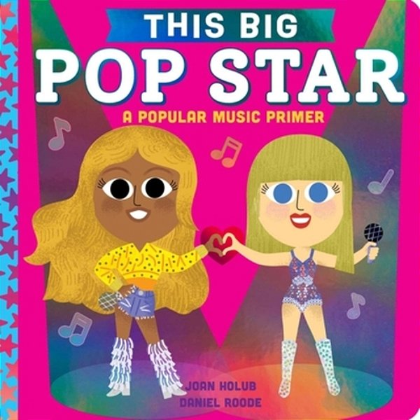 This Big Pop Star: A Popular Music Primer-..