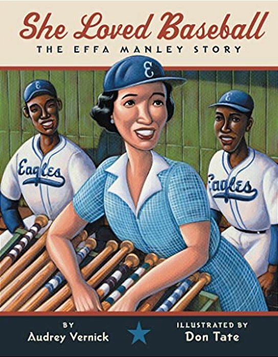 She Loved Baseball: The Effa Manley Story-..