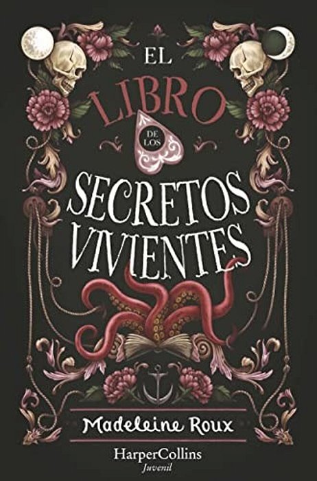 El Libro De Los Secretos Vivientes (The Book Of Living Secrets - Spanish Edition-..