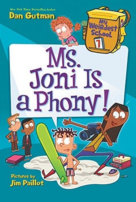 My Weirdest School #7: Ms. Joni Is A Phony!-..