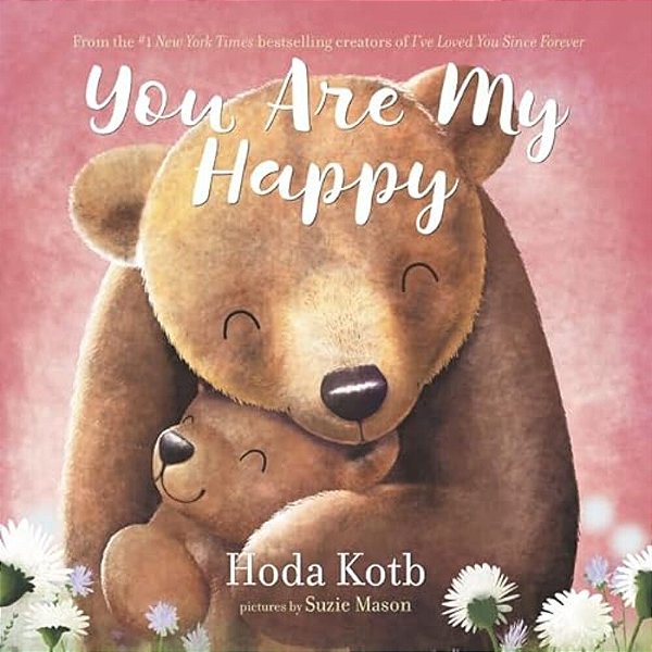 You Are My Happy Board Book-..