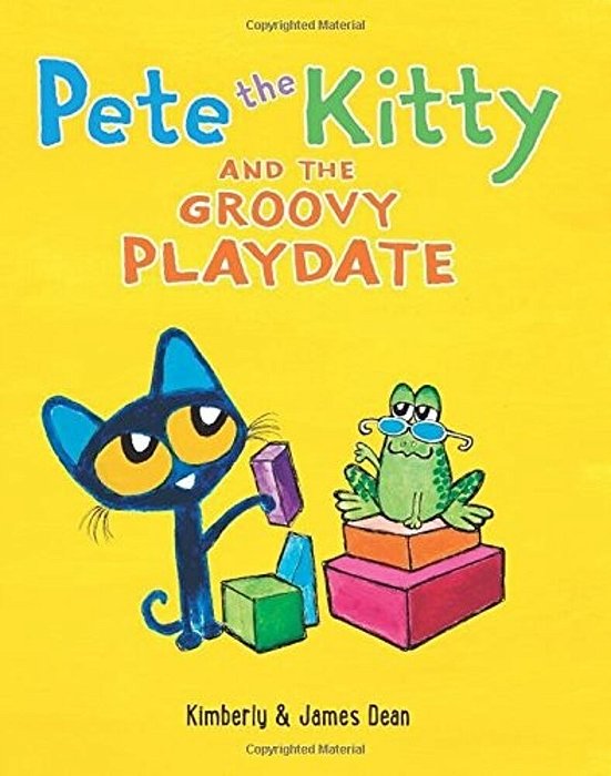 Pete The Kitty And The Groovy Playdate-..