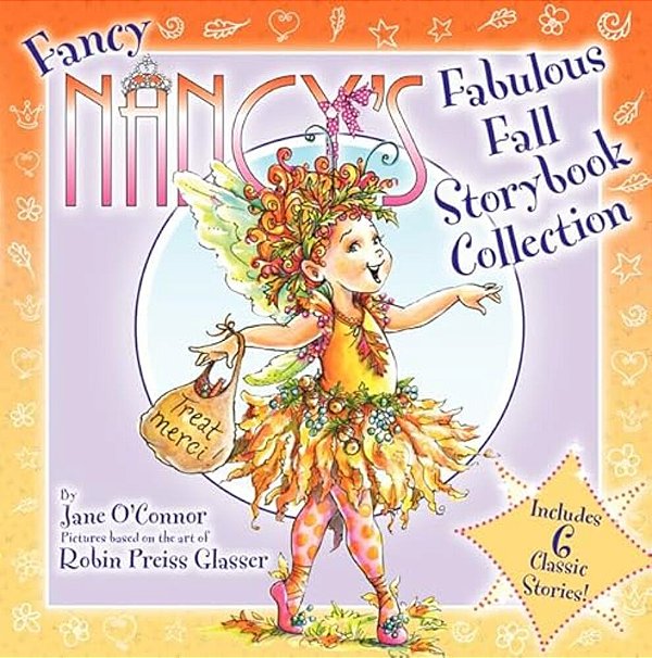 Fancy Nancy's Fabulous Fall Storybook Collection-..