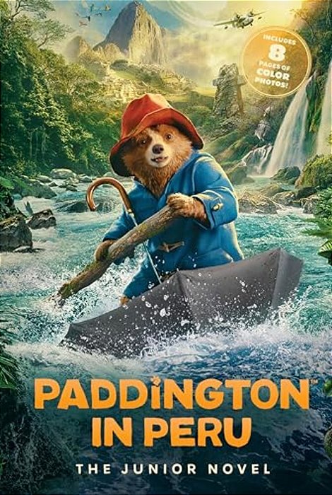 Paddington In Peru: The Junior Novel-..