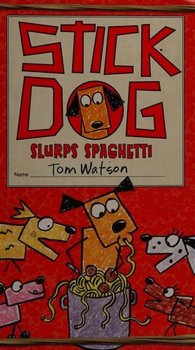 Stick Dog Slurps Spaghetti-..