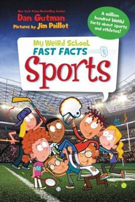 My Weird School Fast Facts: Sports-..