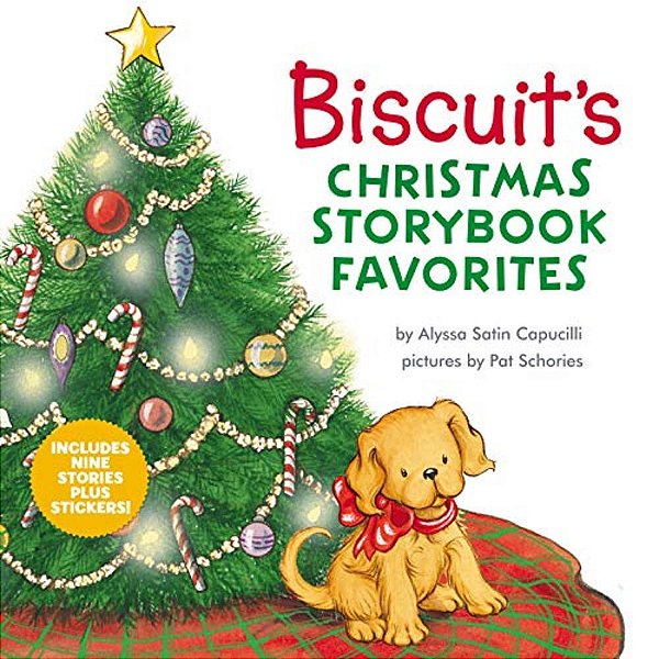 Biscuit's Christmas Storybook Favorites: 9 Christmas Holiday Stories In 1 Book Plus Stickers For Dog Lovers-..