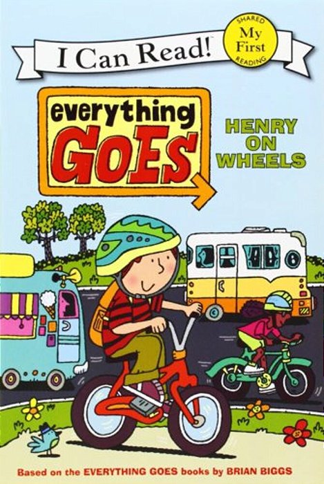 Everything Goes: Henry On Wheels-..