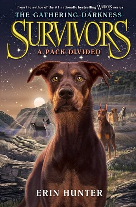 Survivors: The Gathering Darkness #1: A Pack Divided-..
