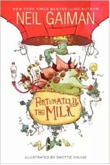 Fortunately, The Milk-..