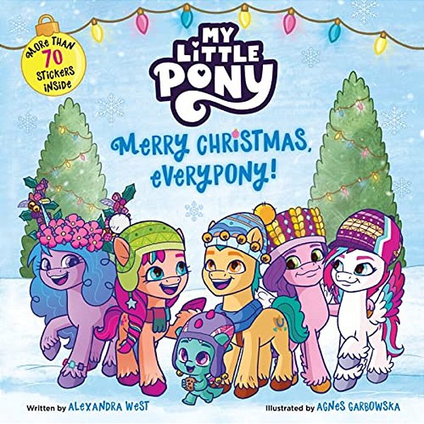 My Little Pony: Merry Christmas, Everypony!: Includes More Than 50 Stickers! A Christmas Holiday Book For Kids-..