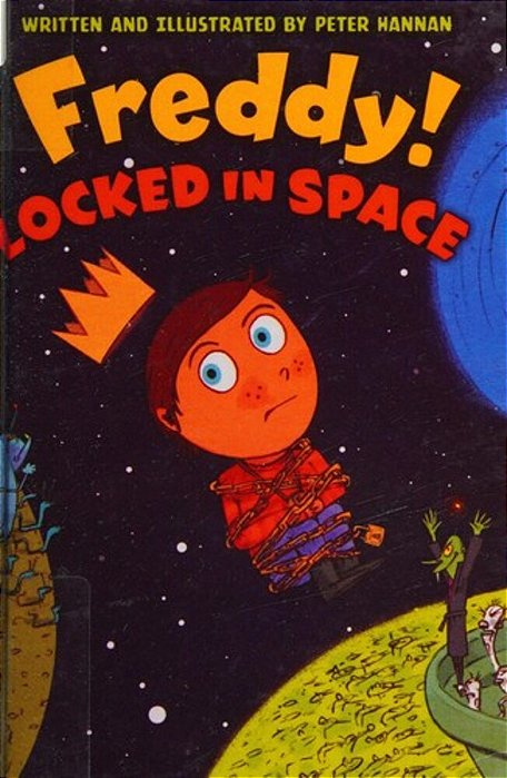 Freddy! Locked In Space: Ideas With Impact-..