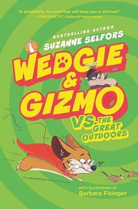 Wedgie & Gizmo Vs. The Great Outdoors-..