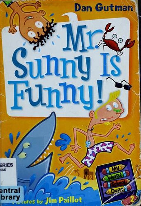 My Weird School Daze #2: Mr. Sunny Is Funny!-..