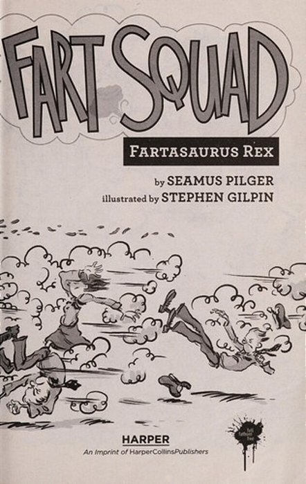Fart Squad #2: Fartasaurus Rex-..
