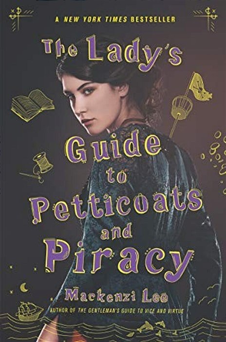 The Lady's Guide To Petticoats And Piracy-..