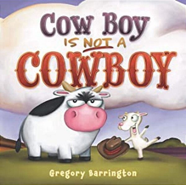 Cow Boy Is Not A Cowboy-..