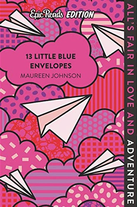 13 Little Blue Envelopes Epic Reads Edition-..
