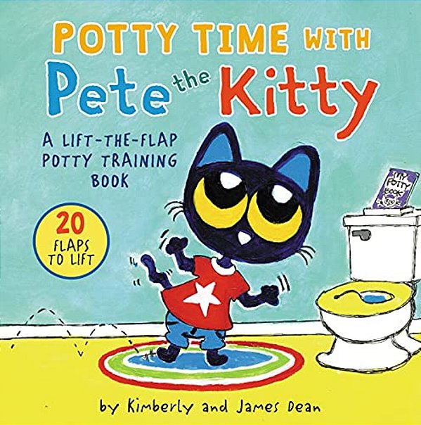Potty Time With Pete The Kitty: A Lift-The-flap Potty Book For Kids-..