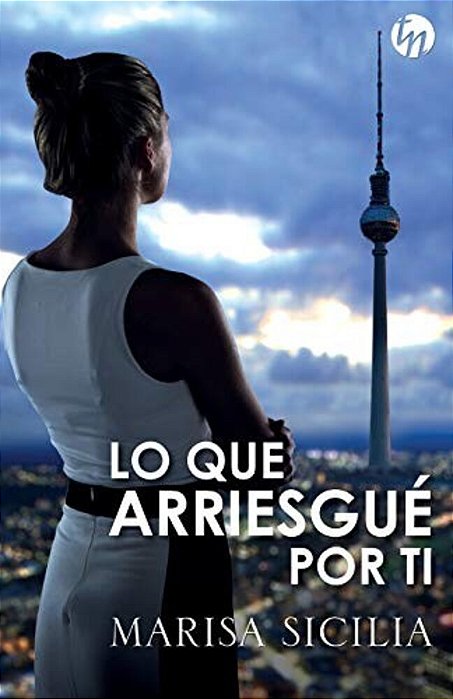 Lo Que Arriesgué Por Ti-..