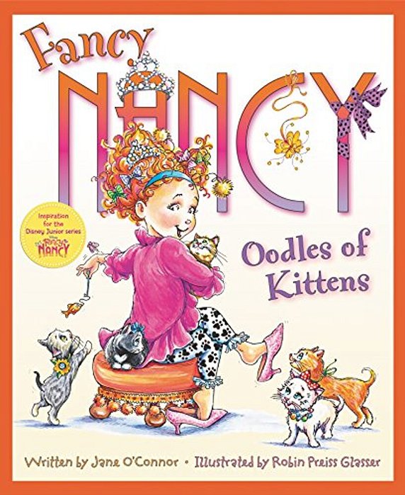 Fancy Nancy: Oodles Of Kittens-..