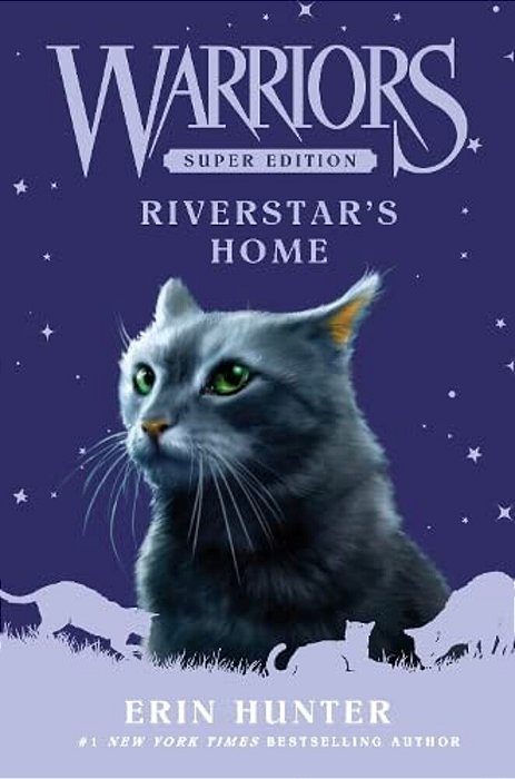 Warriors Super Edition: Riverstar's Home-..