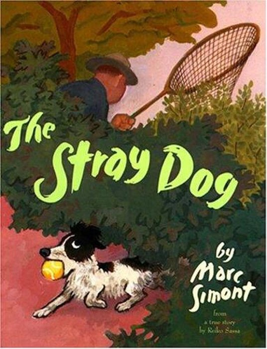 The Stray Dog: A Caldecott Honor Award Winner-..