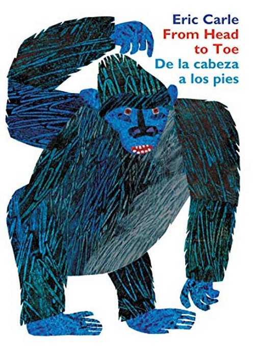 From Head To Toe/De La Cabeza A Los Pies Board Book: Bilingual English-Spanish-..