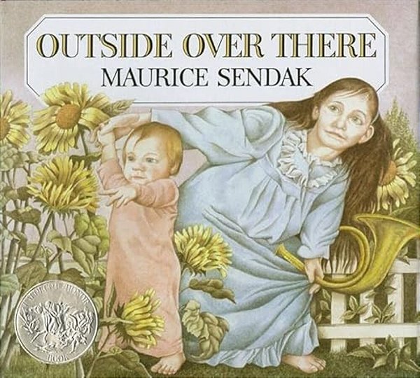 Outside Over There: A Caldecott Honor Award Winner-..