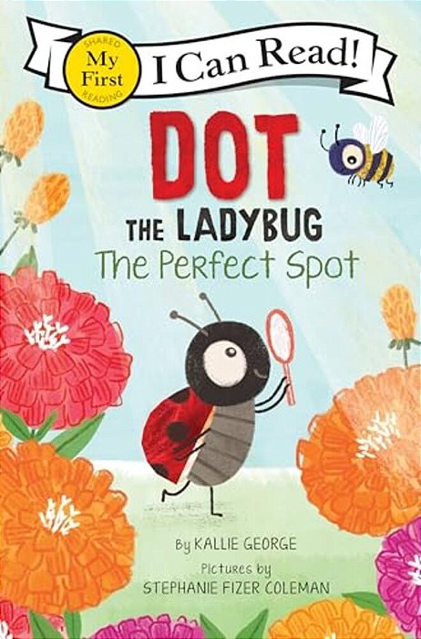 Dot The Ladybug: The Perfect Spot-..