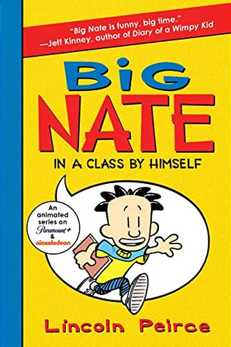 Big Nate: In A Class By Himself-..