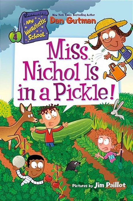 My Weirdtastic School #4: Miss Nichol Is In A Pickle!-..