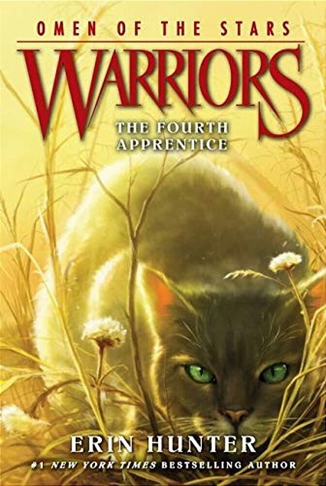 Warriors: Omen Of The Stars #1: The Fourth Apprentice-..