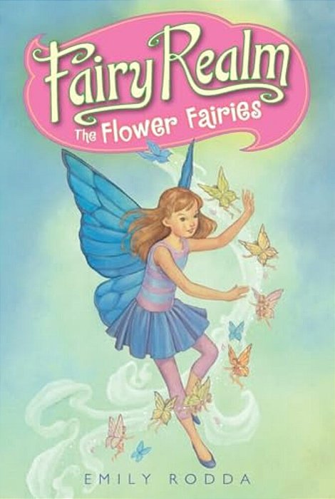 Fairy Realm #2: The Flower Fairies-..