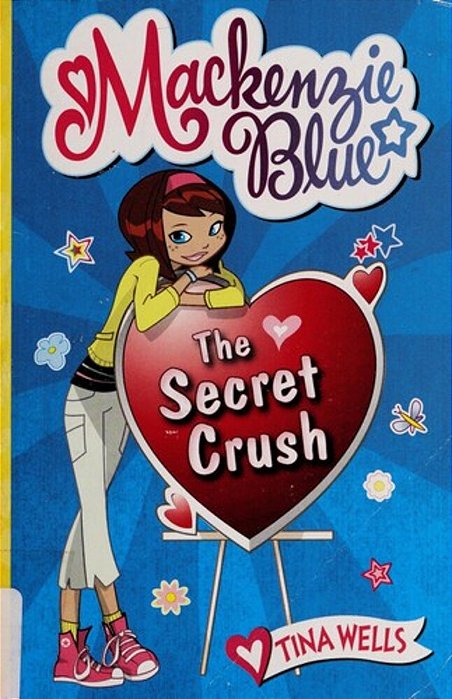 Mackenzie Blue #2: The Secret Crush-..