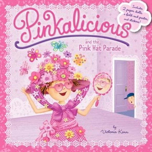 Pinkalicious And The Pink Hat Parade: An Easter And Springtime Book For Kids [With Poster And 2 Paper Dolls]-..