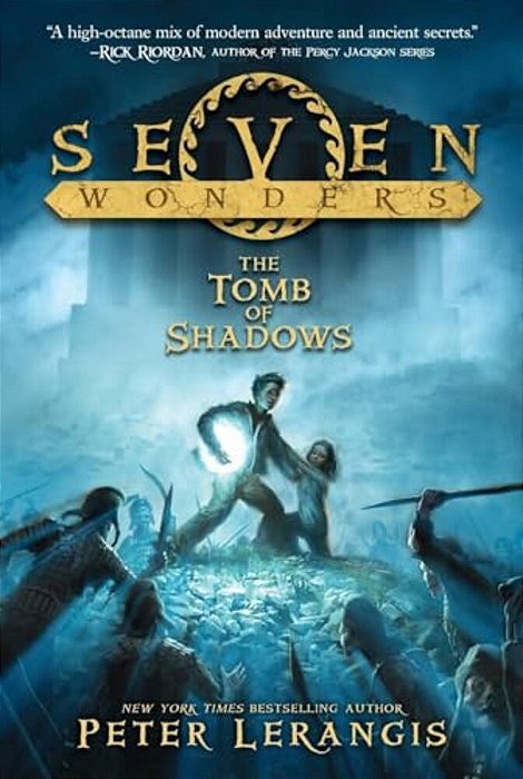 Seven Wonders Book 3: The Tomb Of Shadows-..